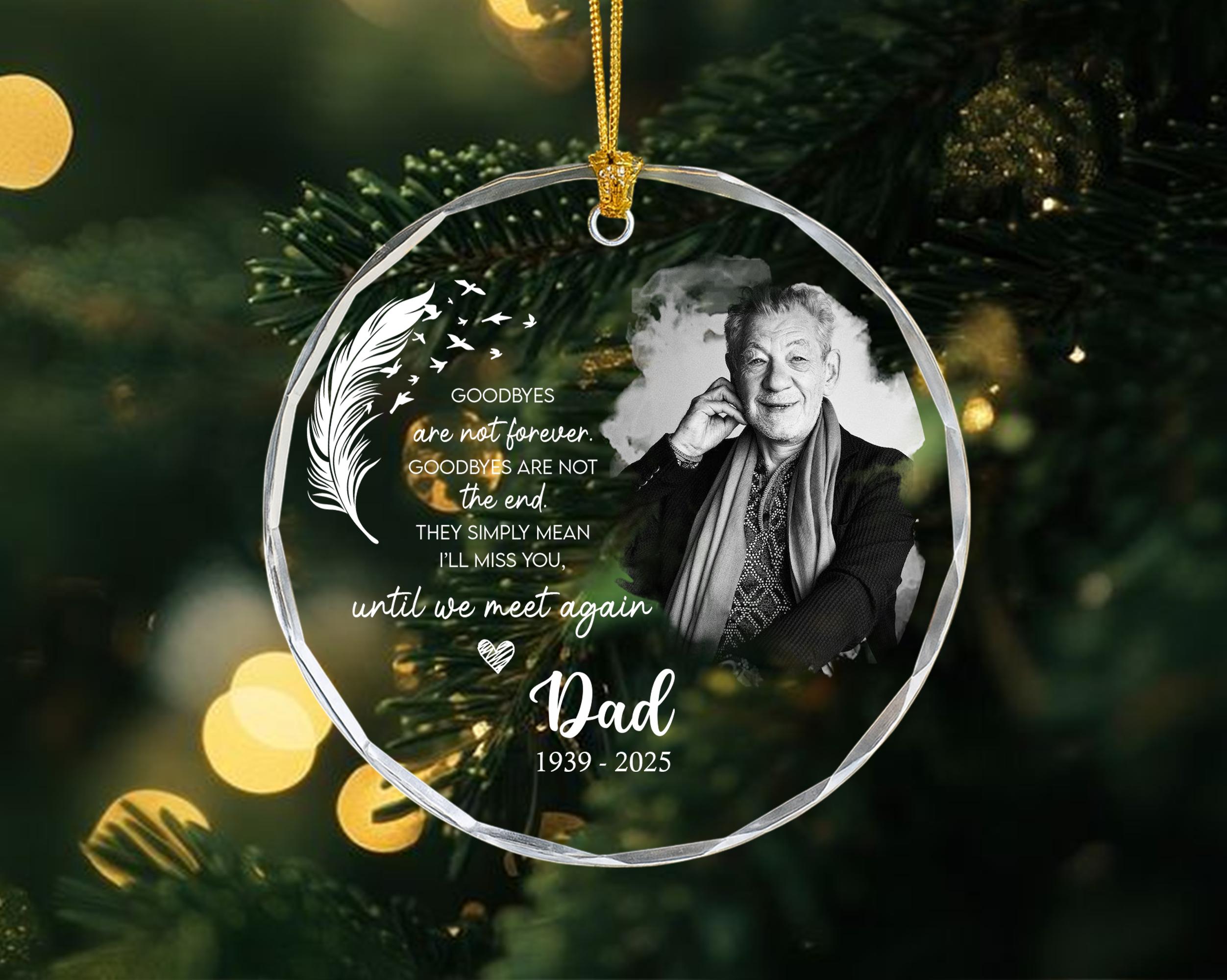 Dad Memorial Christmas Ornament, Remembrance Keepsake, Custom Photo Memorial Ornament, In Loving Memory Ornament, Loss Of Loved One Ornament