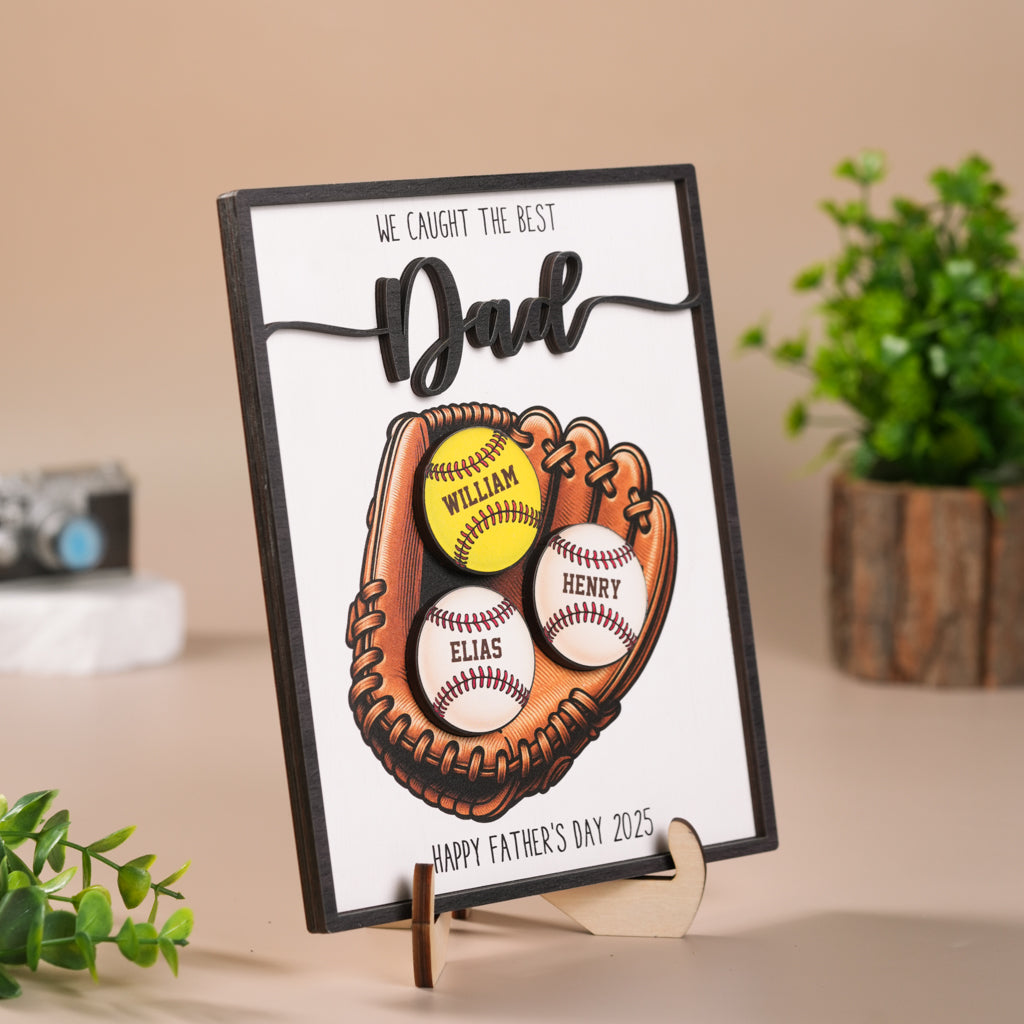 We Caught The Best Dad Baseball & Softball Personalized 2-Layer Wooden Plaque Custom Kid's Name – Perfect Gift for Husband and Dad